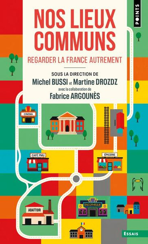 argounes-fabrice-bussi-michel-drozdz-martine-nos-lieux-communs-une-geographie-du-monde-contemporain_0