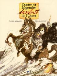 armange-xavier-3b-guyon-michel-contes-et-legendes-insolents-de-l-ouest_0