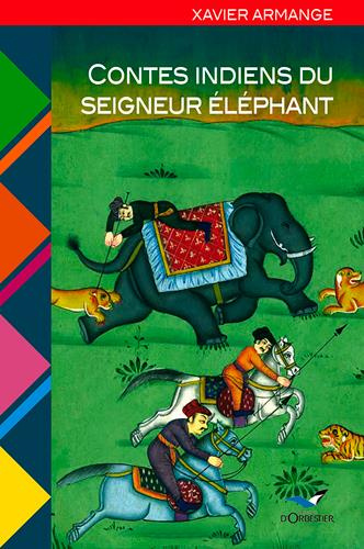 armange-xavier-contes-indiens-du-seigneur-elephant_0