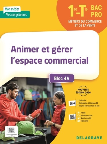 arnal-carole-boulay-anne-cano-julien-courbot-animer-et-gerer-l-espace-commercial-1re-tle-bac-pro-bloc-4-a-pochette-eleve-edition-2026_0
