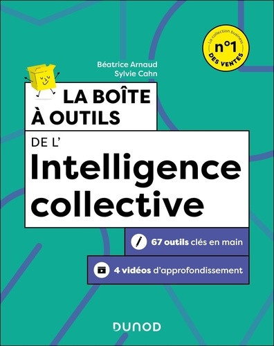 arnaud-beatrice-cahn-sylvie-la-boite-a-outils-de-l-intelligence-collective-3e-ed_0