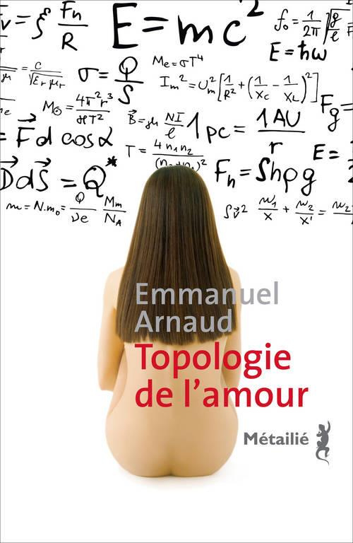 arnaud-emmanuel-topologie-de-l-amour_0