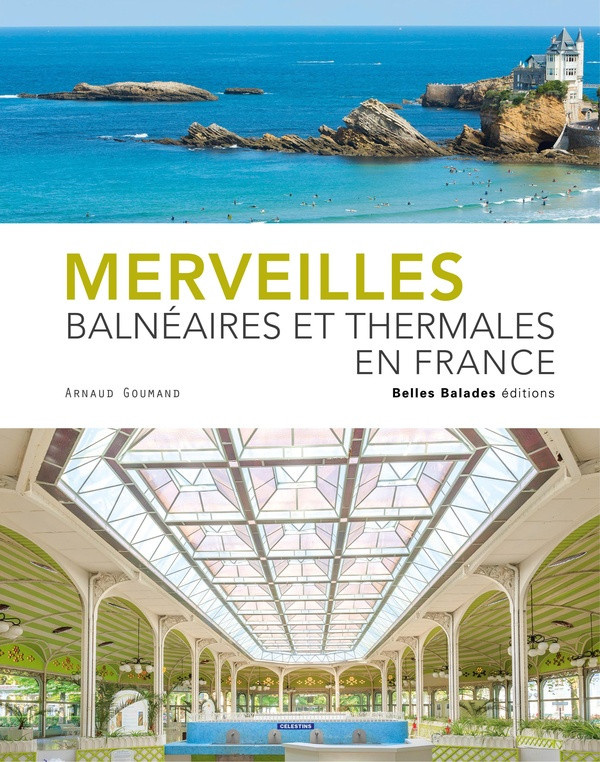 arnaud-goumand-merveilles-balneaires-et-thermales-en-france_0