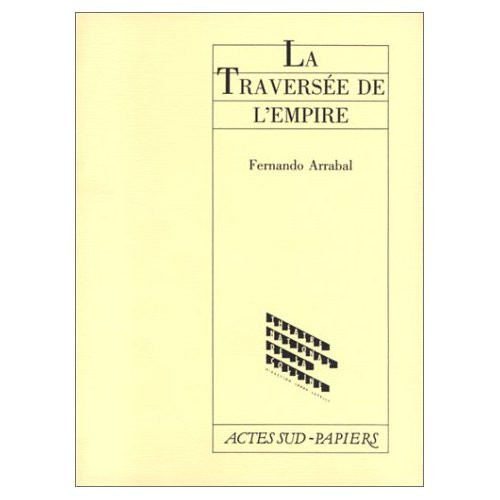 arrabal-fernando-la-traversee-de-l-empire-la-guerre-des-galaxies-avec-puerto-rico-dans-les-tranchees_0