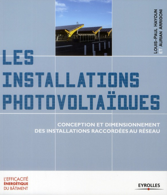 arrigoni-aurian-3b-hayoun-louis-paul-les-installations-photovoltaiques-conception-et-dimensionnement-des-installations-raccordees-au-res_0