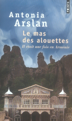 arslan-antonia-3b-bauer-nathalie-le-mas-des-alouettes-il-etait-une-fois-en-armenie_0