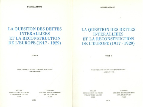 artaud-denise-la-question-des-dettes-interalliees-et-la-reconstruction-de-l-europe-1917-1929_0