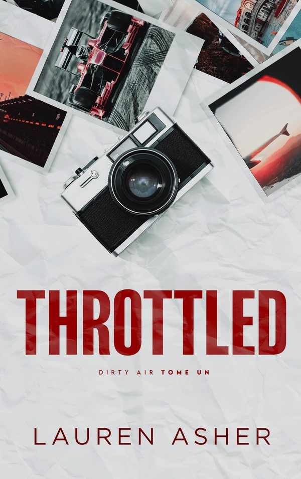asher-lauren-throttled-dirty-air-tome-1-edition-francaise-la-romance-f1-phenomene-sur-tiktok-par-l-autric_0