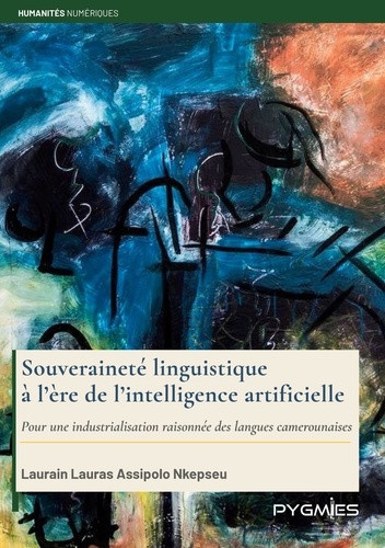 assipolo-nkepseu-laurain-lauras-souverainete-linguistique-a-ere-de-intel-pour-une-industrialisation-rai_0