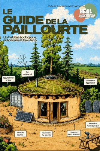 association-heal-le-guide-de-la-paillourte-un-habitat-ecologique-autonome-et-low-tech_0