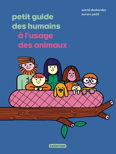 astrid-aurore-desbordes-petit-l-imagier-des-humains-a-l-usage-des-animaux_0