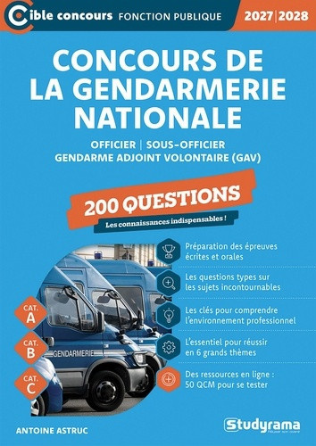 astruc-antoine-concours-de-la-gendarmerie-nationale-200-questions-categories-a-b-et-c-edition-2027-2028-off_0