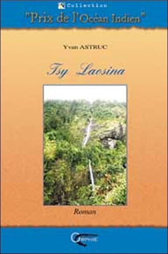 astruc-yvan-tsy-laosina-roman_0