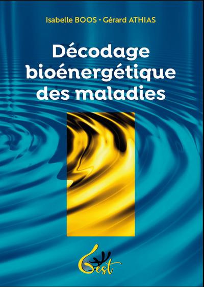 athias-gerard-3b-boos-isabelle-decodage-bioenergetique-des-maladies_0
