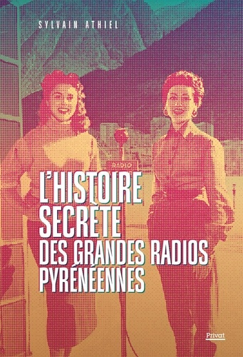 athiel-sylvain-ondes-rebelles-la-saga-des-radios-au-coeur-des-pyrenees_0