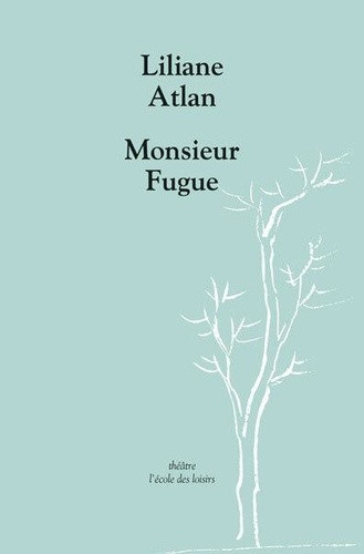 atlan-liliane-monsieur-fugue_0