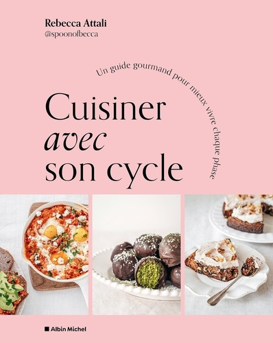attali-rebecca-cuisiner-avec-son-cycle-50-recettes-gourmandes-pour-ne-plus-subir-son-cycle_0