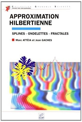 atteia-gaches-approximation-hilbertienne-splines-ondelettes-fractales_0