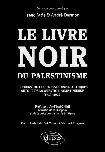 attia-jean-jacques-darmon-andre-le-livre-noir-du-palestinisme_0