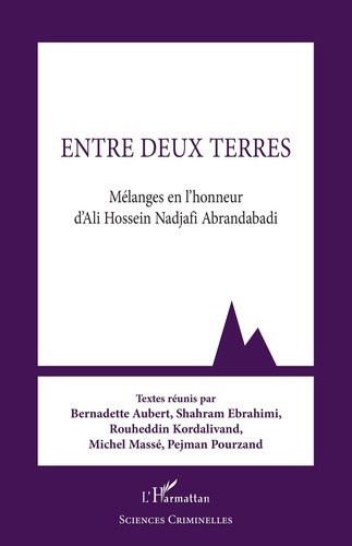 aubert-bernadette-ebrahimi-shahram-kordalivand-entre-deux-terres-melanges-en-l-honneur-d-ali-hossein-nadjafi-abrandabadi_0