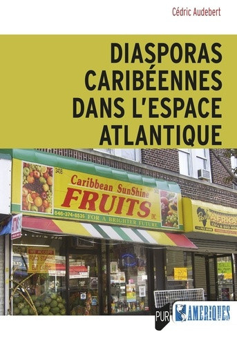 audebert-cedric-diasporas-caribeennes-dans-l-espace-atlantique_0
