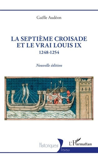 audeon-gaelle-la-septieme-croisade-et-le-vrai-louis-ix_0