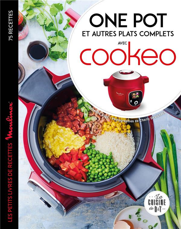 auge-severine-3b-deslandes-charly-one-pot-et-autres-plats-complets-avec-cookeo-les-petits-livres-recettes-moulinex_0