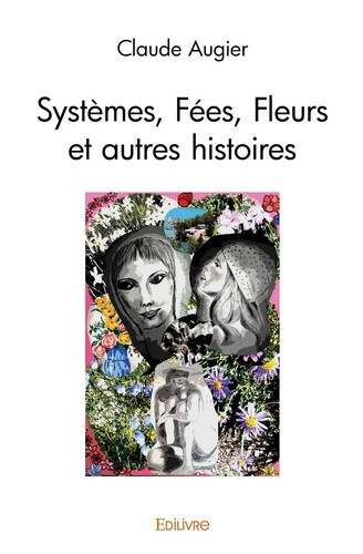 augier-claude-systemes-fees-fleurs-et-autres-histoires_0