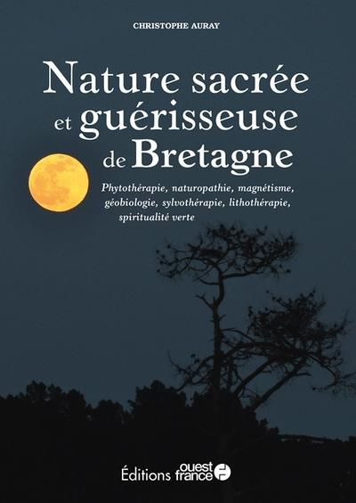 auray-christophe-nature-sacree-et-guerisseuse-de-bretagne_0