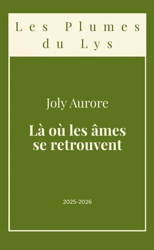 aurore-joly-la-ou-les-ames-se-retrouvent_0