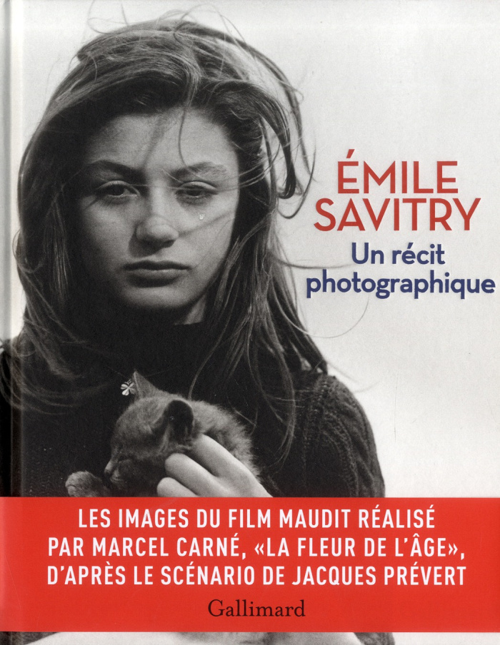 aurouet-carole-3b-malexis-sophie-emile-savitry-un-recit-photographique-la-fleur-de-l-age-le-film-maudit-de-marcel-carne-et-jacques_0