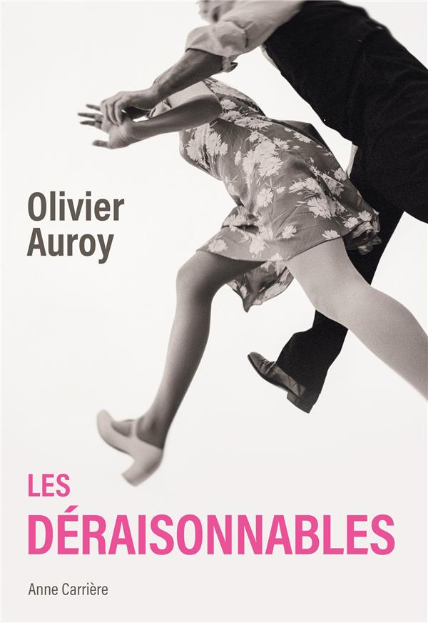 auroy-olivier-les-deraisonnables_0