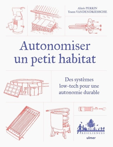 autonomiser-un-petit-habitat-des-systemes-low-tech-pour-une-autonomie-durable_0