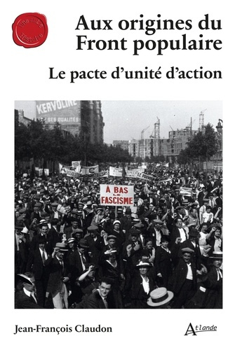 aux-origines-du-front-populaire-le-pacte-dunite-daction_0
