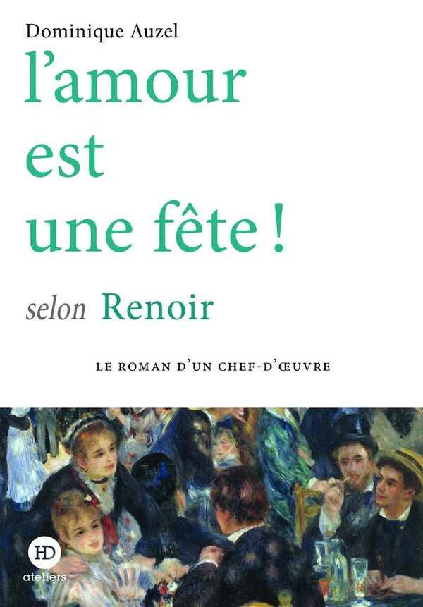 auzel-dominique-l-amour-est-une-fete-selon-renoir_0