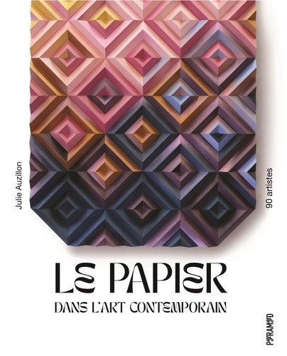 auzillon-julie-papier-dans-l-art-contemporain-80-artistes_0