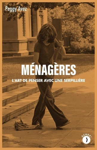 avez-peggy-menageres-l-art-de-penser-avec-une-serpillere_0