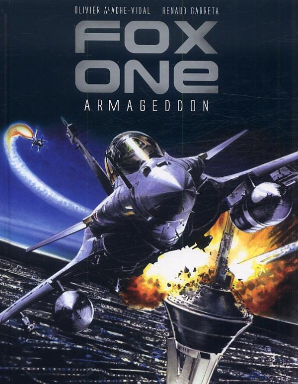 ayache-vidal-olivier-3b-garreta-renaud-3b-brunet-pat-fox-one-tome-1-armageddon_0
