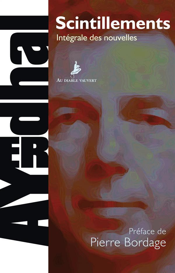 ayerdhal-scintillements-integrale-des-nouvelles_0