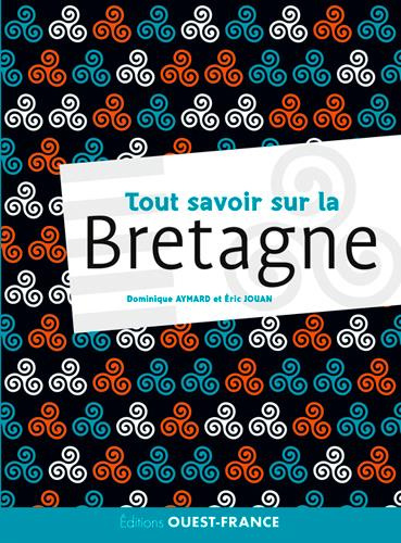 aymard-dominique-3b-jouan-eric-tout-savoir-sur-la-bretagne_0