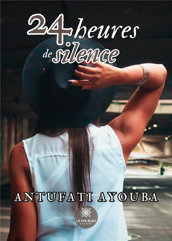 ayouba-antufati-24-heures-de-silence_0