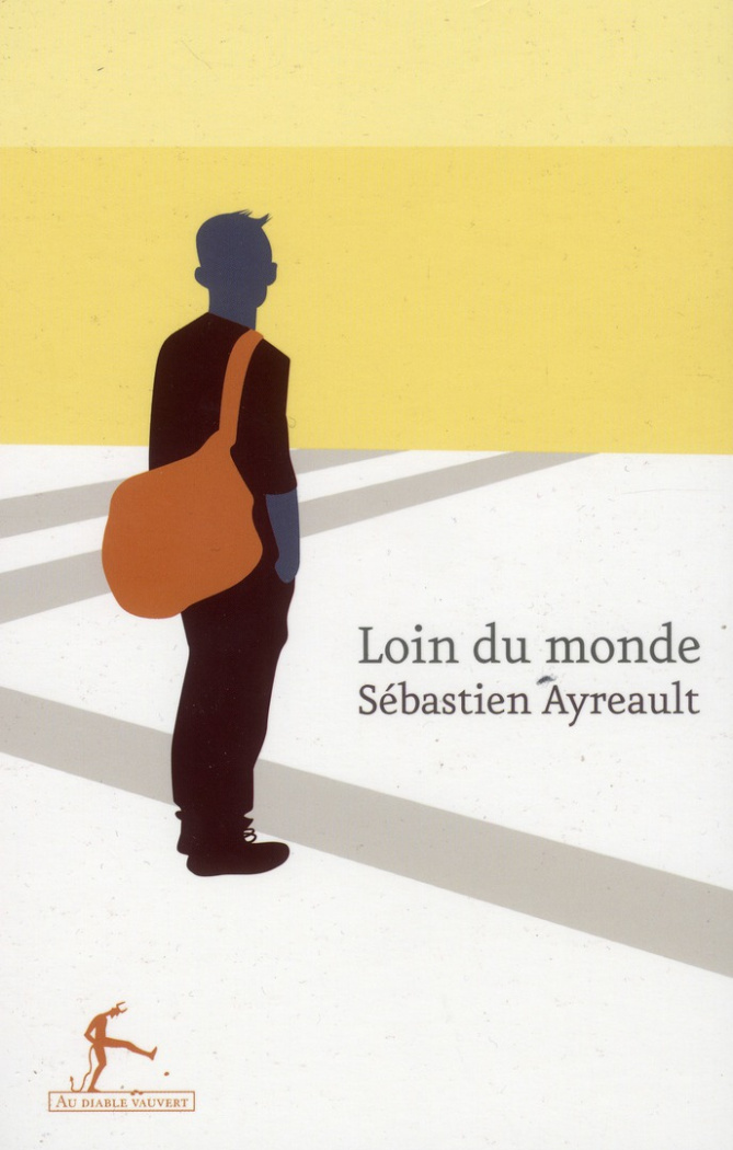 ayreault-sebastien-loin-du-monde_0