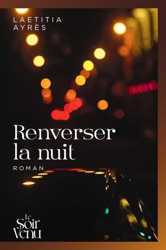 ayres-laetitia-renverser-la-nuit_0