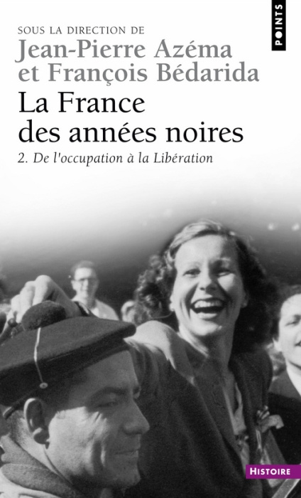 azema-jean-pierre-3b-bedarida-francois-la-france-des-annees-noires-tome-2-de-l-occupation-a-la-liberation_0