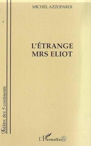 azzopardi-michel-l-etrange-mrs-eliot_0