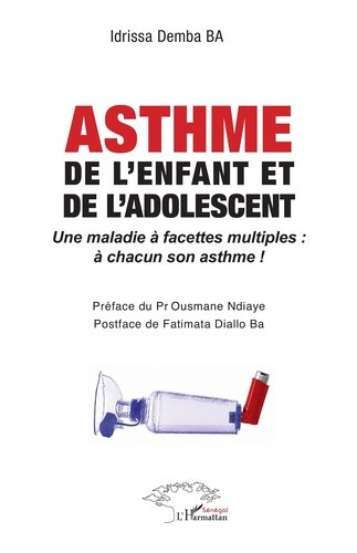 ba-idrissa-demba-ndiaye-ousmane-diallo-ba-fati-asthme-de-l-enfant-et-de-l-adolescent-une-maladie-a-facettes-multiples-a-chacun-son-asthme_0