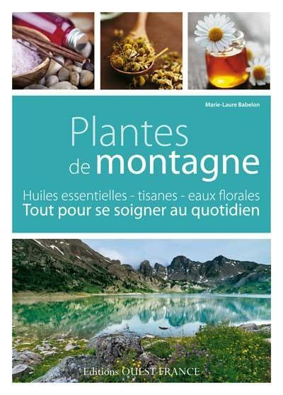 babelon-marie-laure-plantes-de-montagne-tout-pour-se-soigner-au-quotidien_0