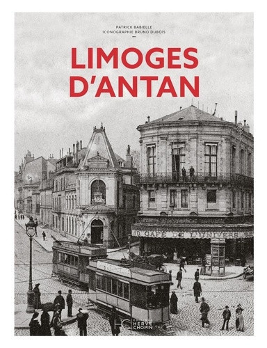 babielle-patrick-limoges-d-antan-nouvelle-edition_0