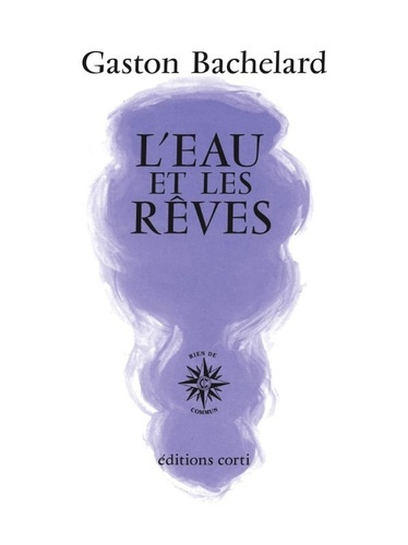 bachelard-gaston-l-eau-et-les-reves_0