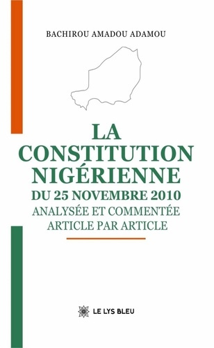 bachirou-amadou-la-constitution-nigerienne-du-25-novembre-2010-analysee-et-commentee-article-par-article_0